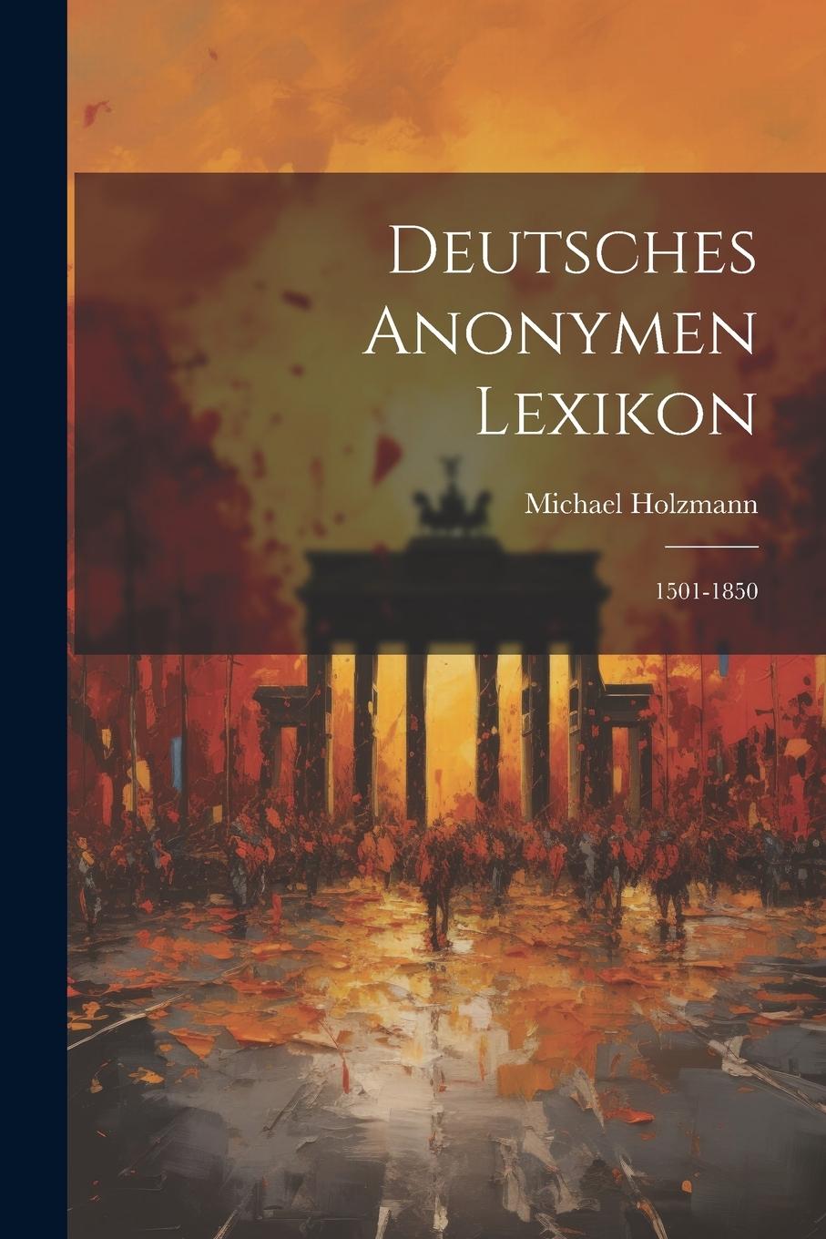 Vorderes Coverbild Deutsches Anonymen Lexikon: 1501-1850