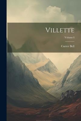 Vorderes Coverbild Villette; Volume I