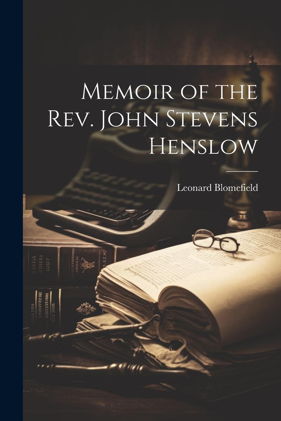 Vorderes Coverbild Memoir of the Rev. John Stevens Henslow