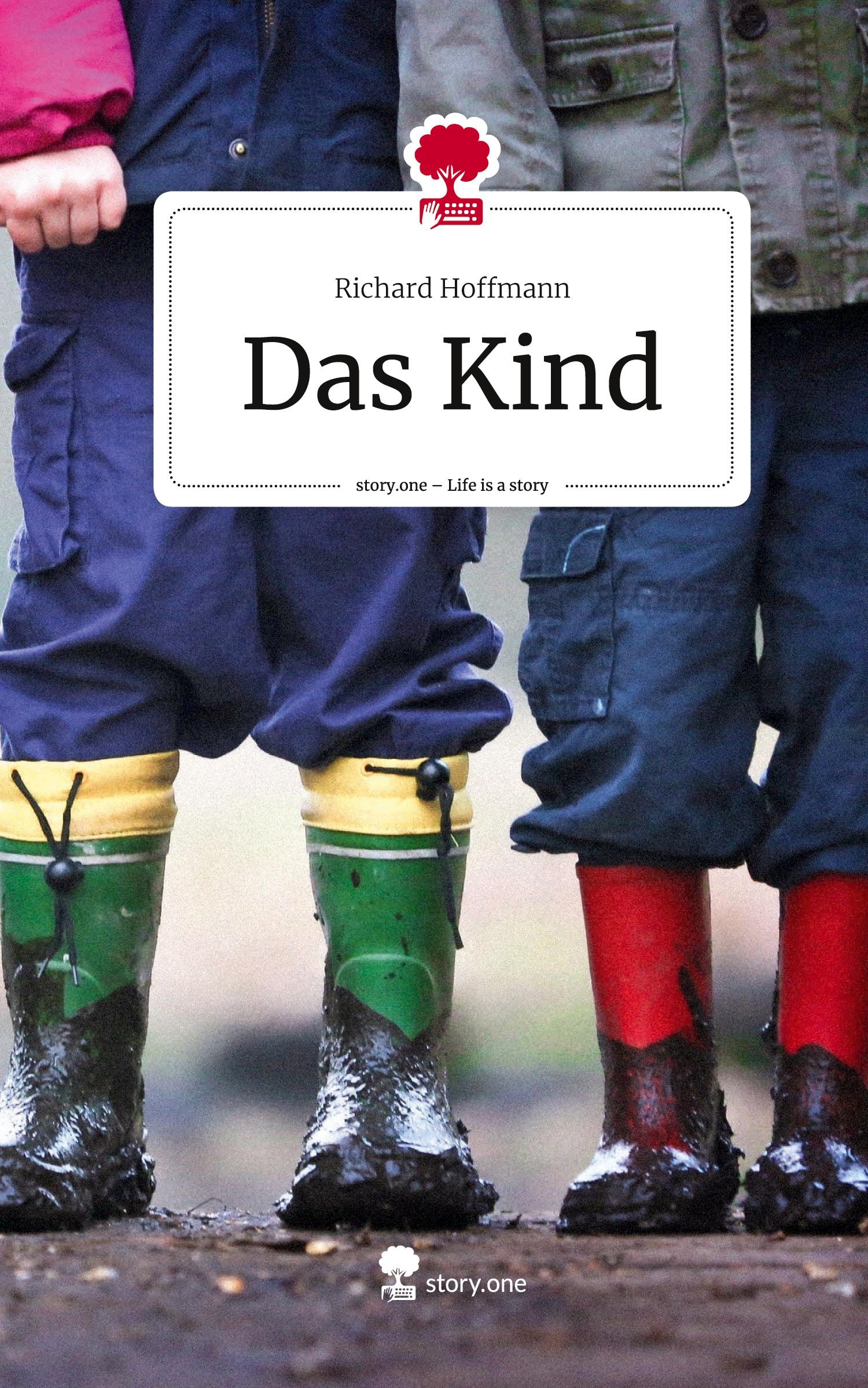 Vorderes Coverbild Das Kind. Life is a Story - story.one