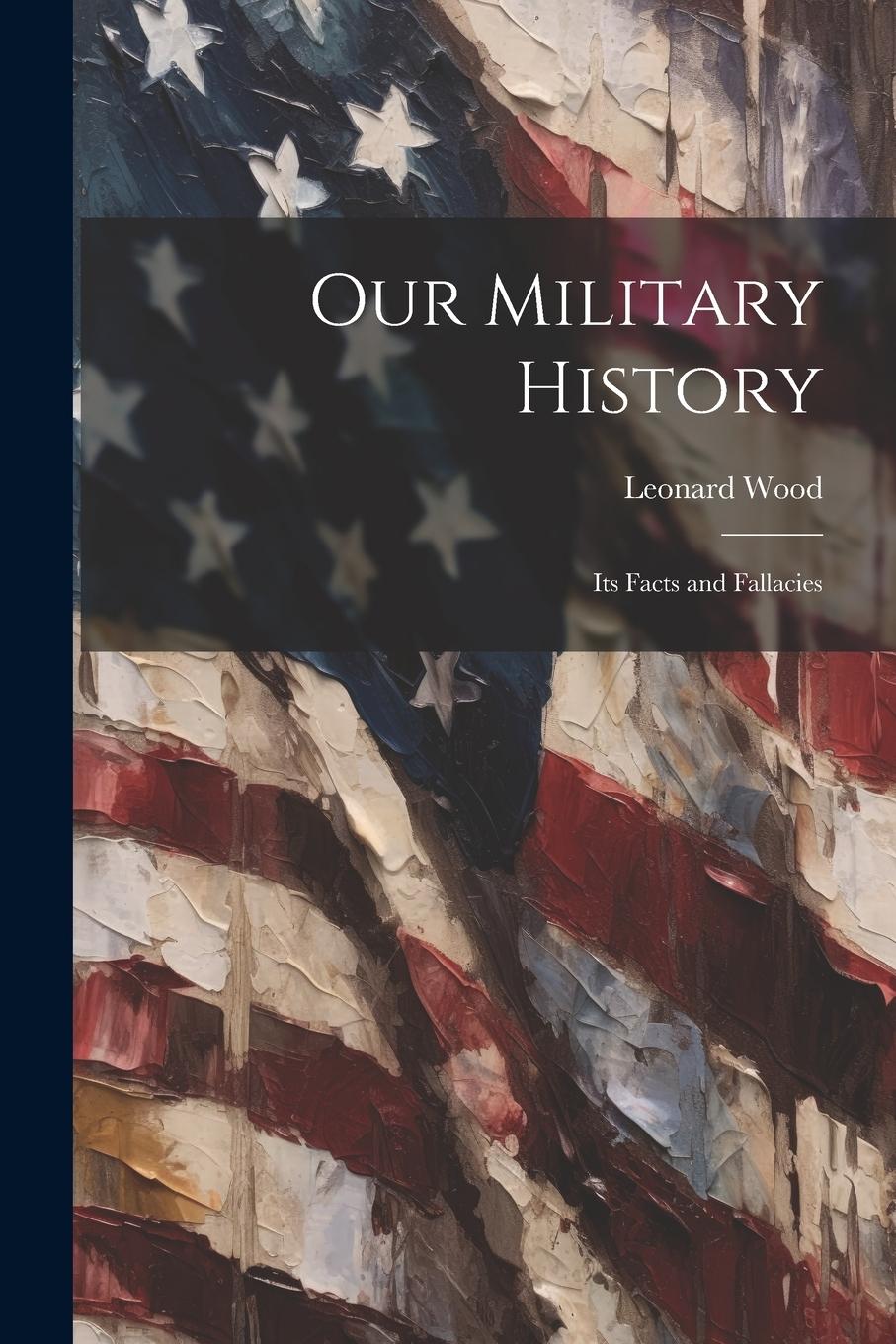 Vorderes Coverbild Our Military History