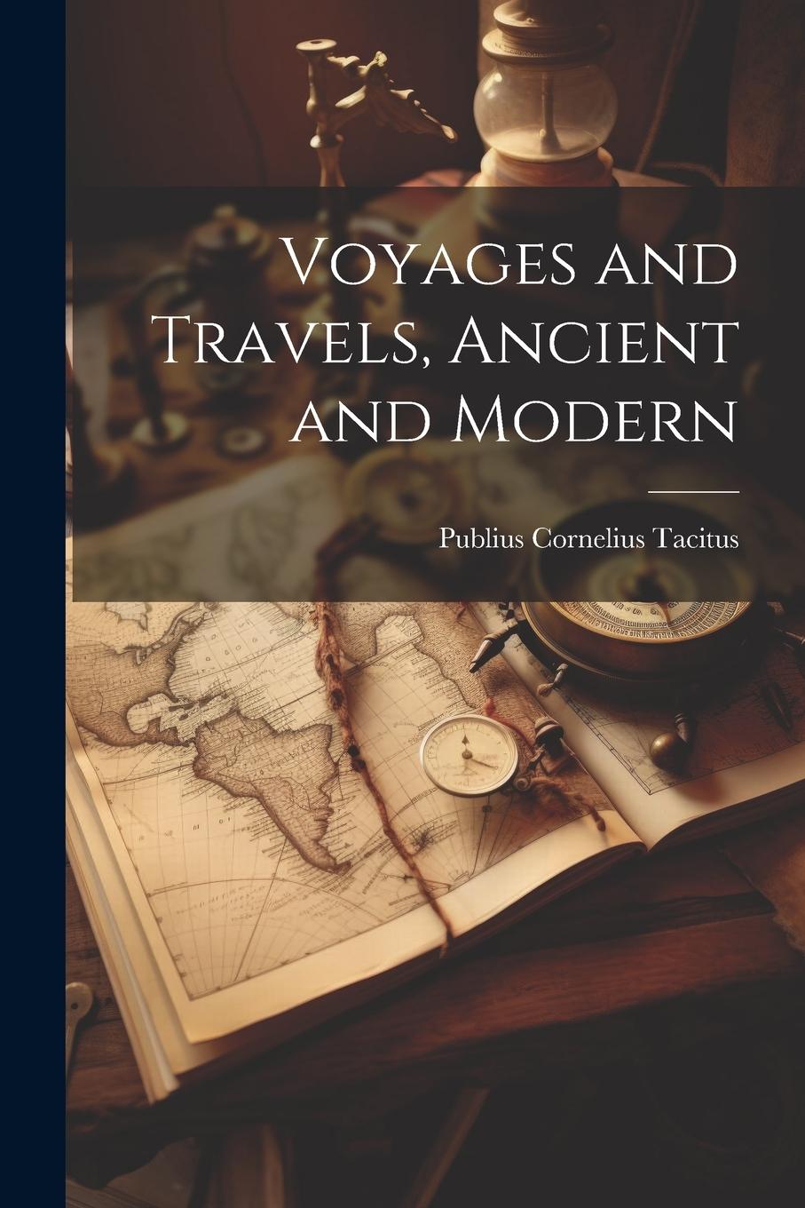 Vorderes Coverbild Voyages and Travels, Ancient and Modern