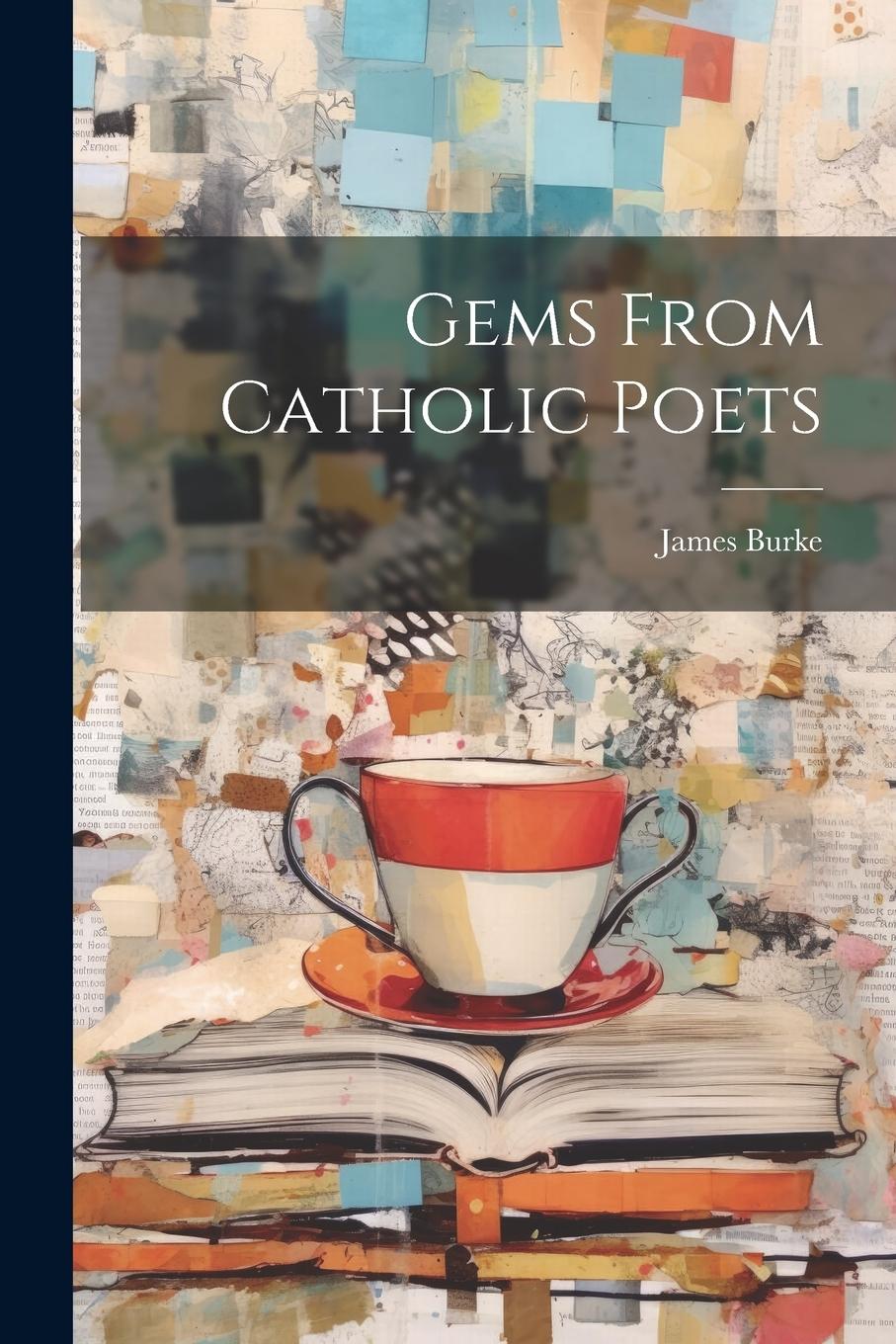 Vorderes Coverbild Gems From Catholic Poets