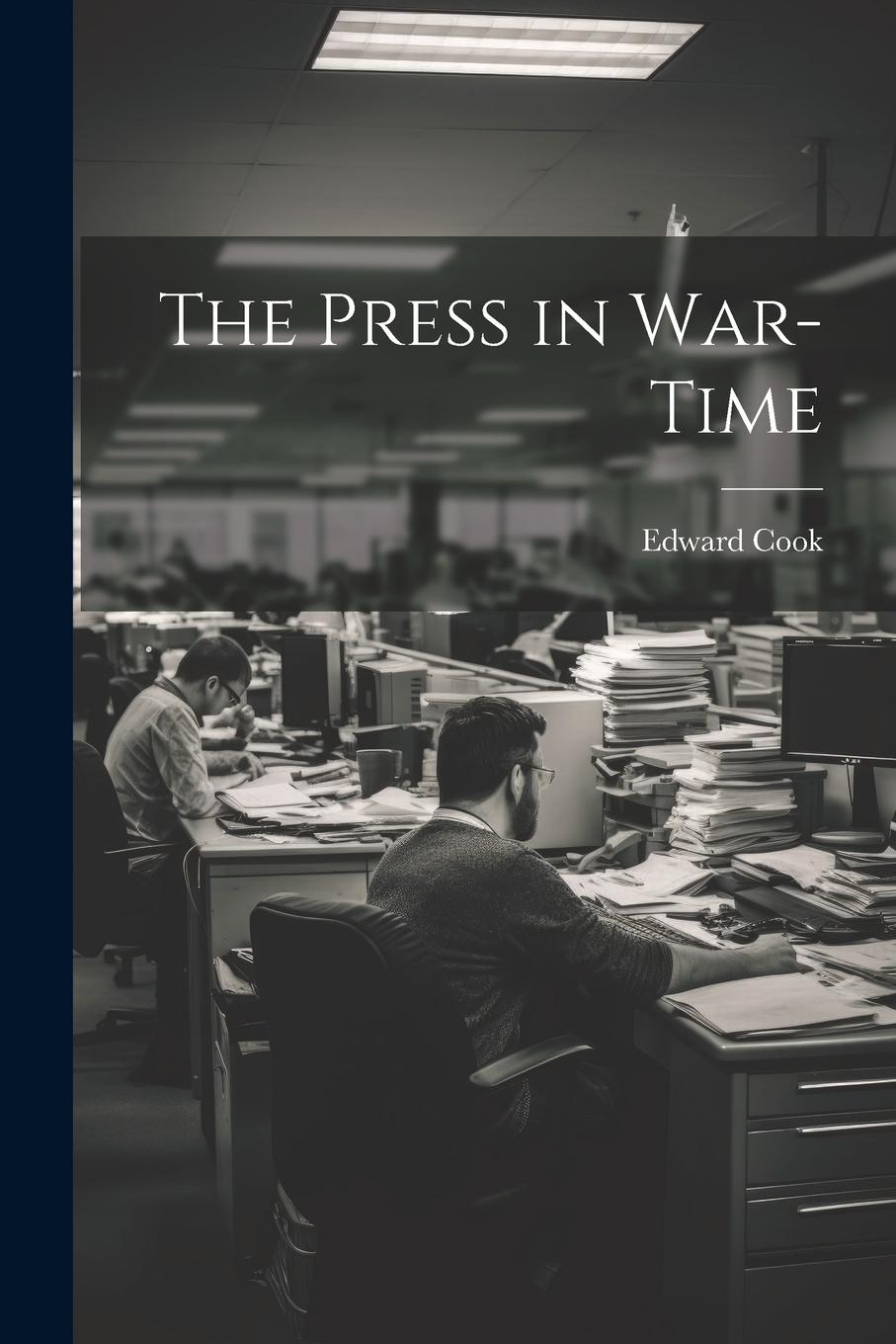 Vorderes Coverbild The Press in War-Time