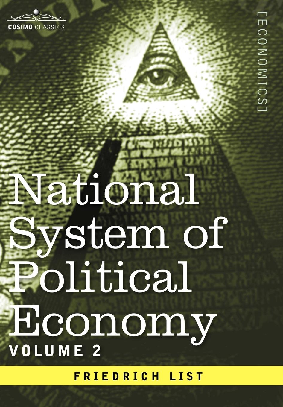 Vorderes Coverbild National System of Political Economy - Volume 2
