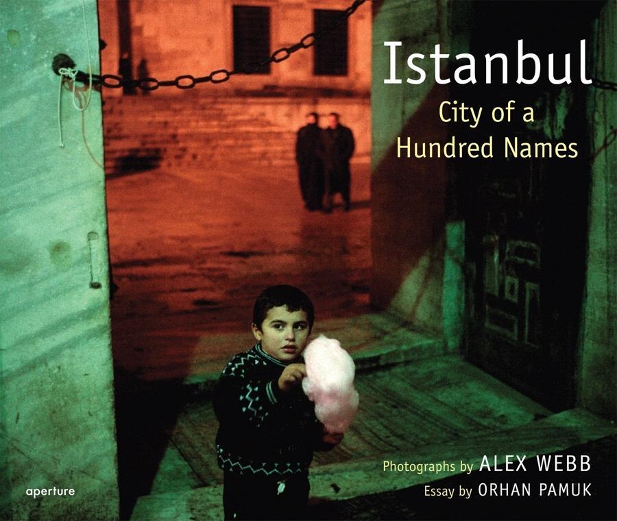 Vorderes Coverbild Alex Webb: Istanbul: City of a Hundred Names