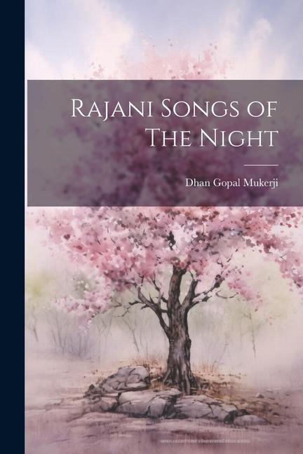 Vorderes Coverbild Rajani Songs of The Night