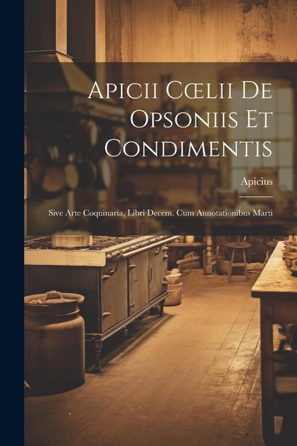 Vorderes Coverbild Apicii Coelii De Opsoniis et Condimentis