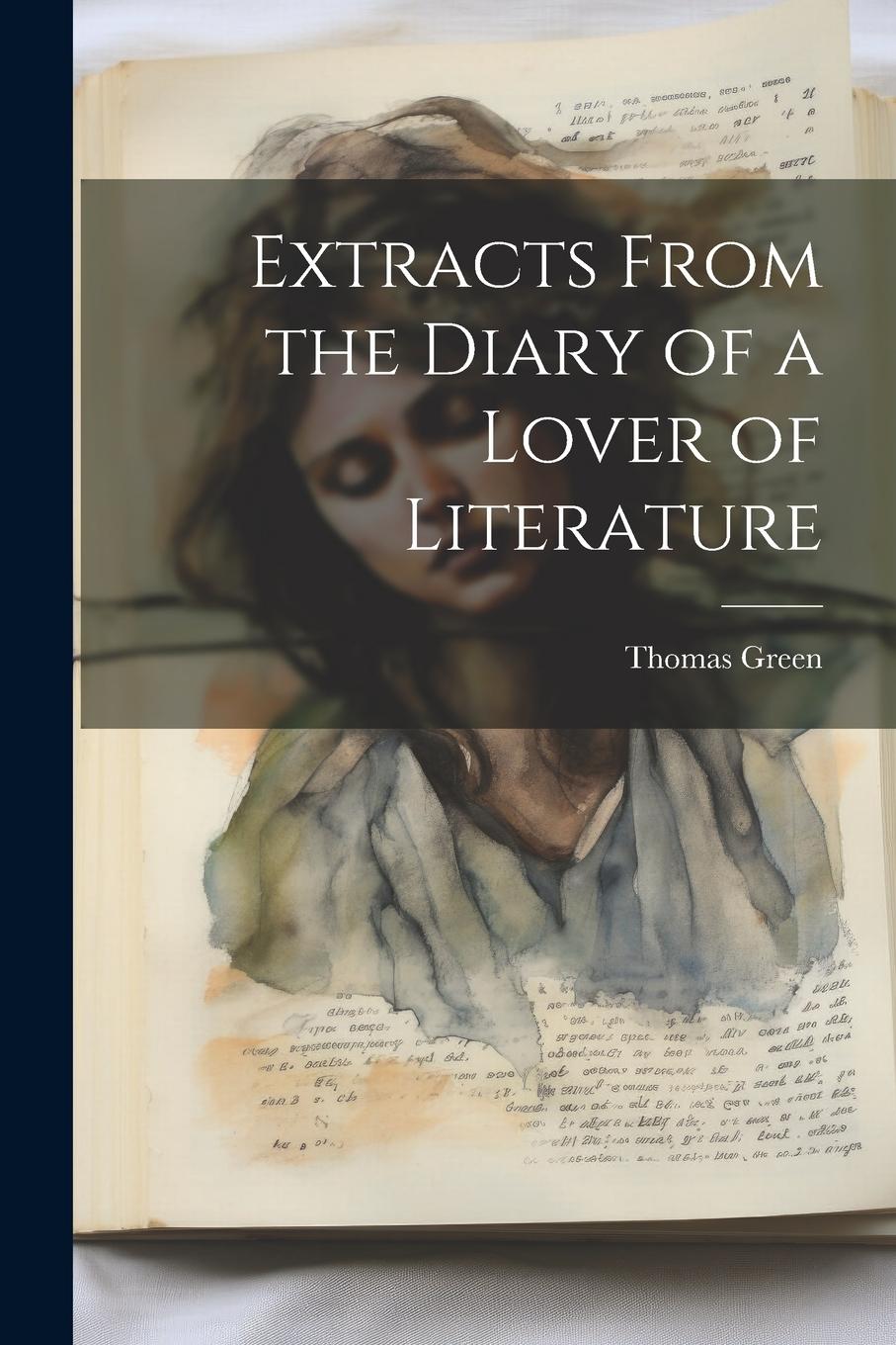 Vorderes Coverbild Extracts From the Diary of a Lover of Literature