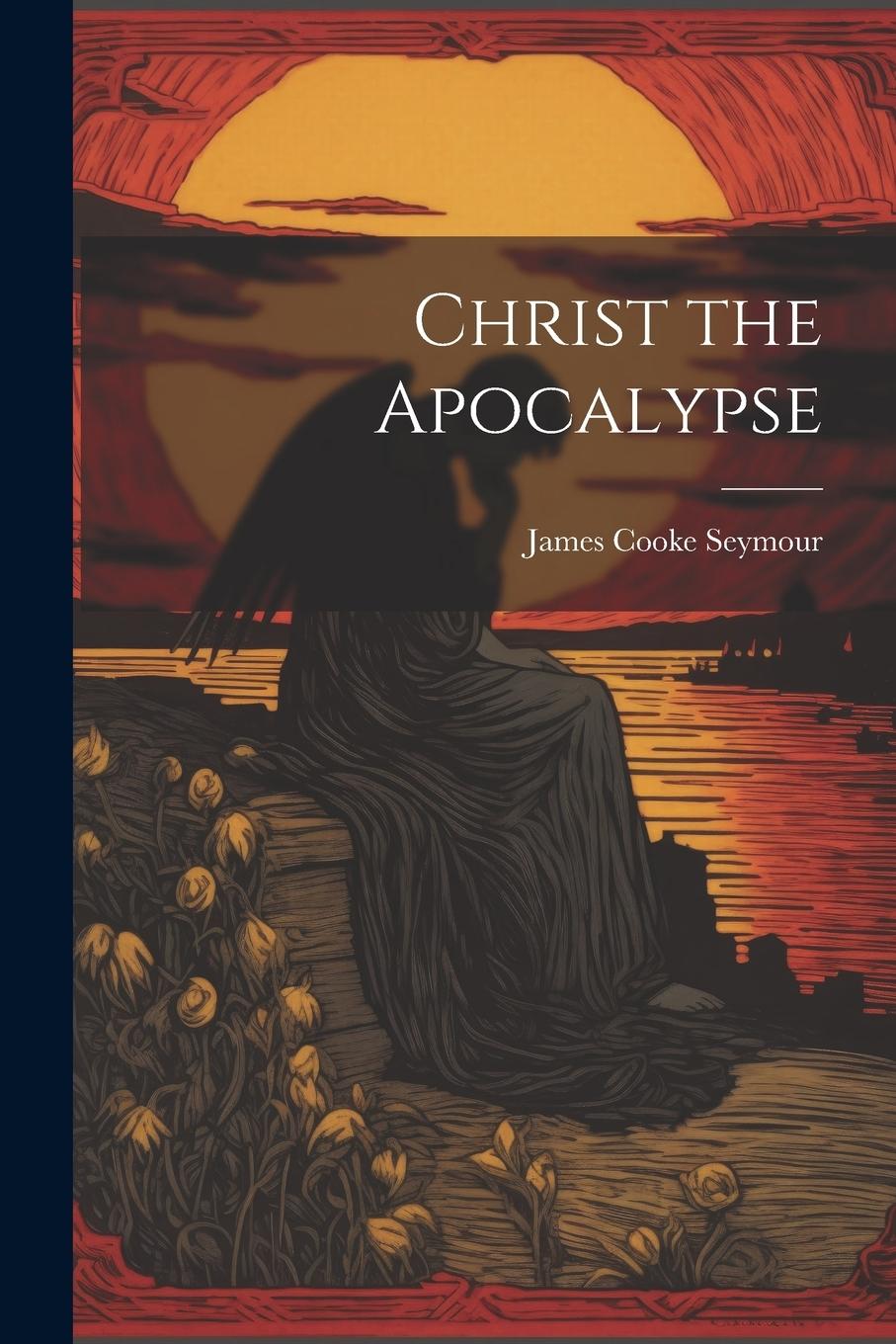 Vorderes Coverbild Christ the Apocalypse