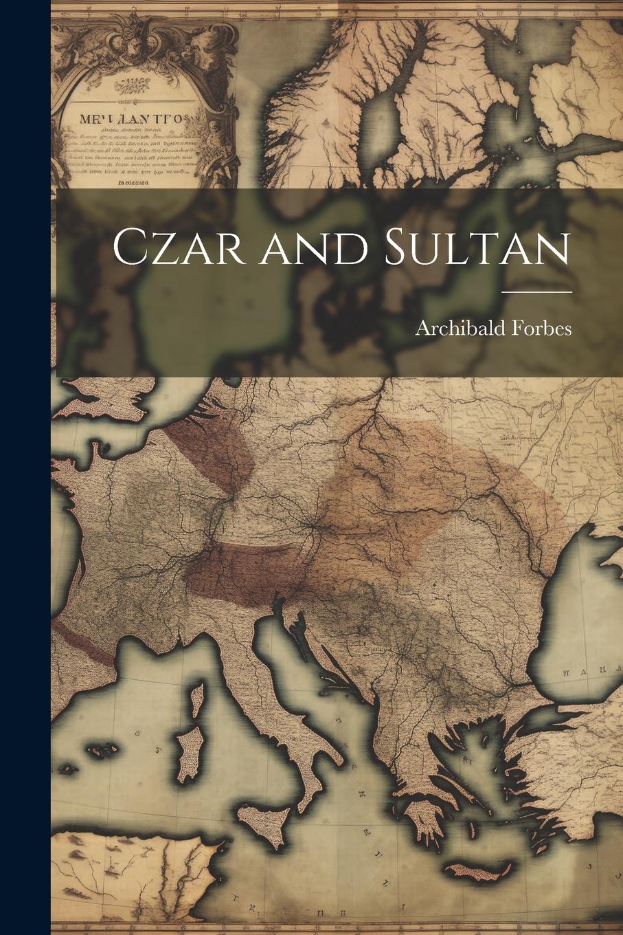 Vorderes Coverbild Czar and Sultan