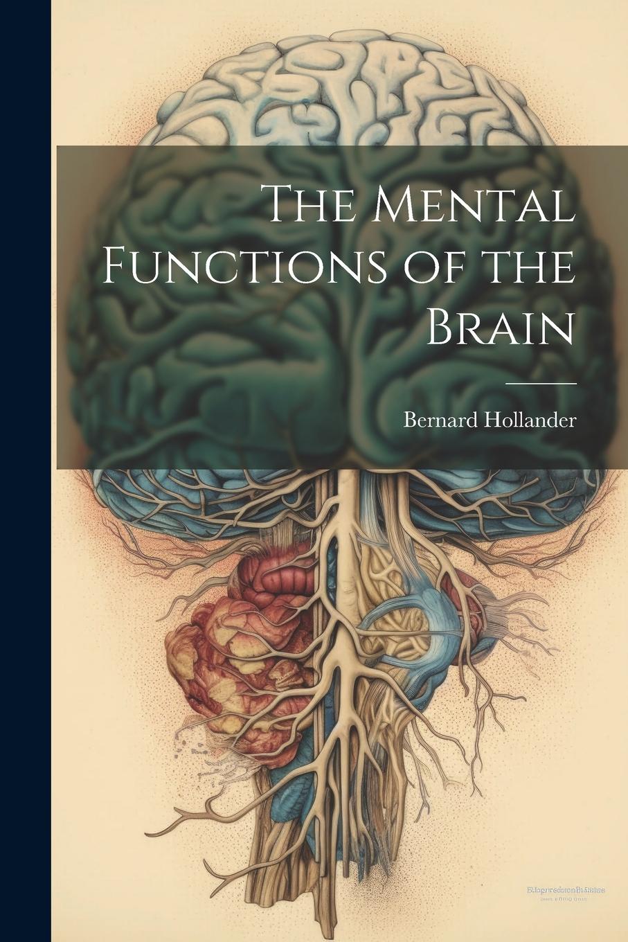 Vorderes Coverbild The Mental Functions of the Brain