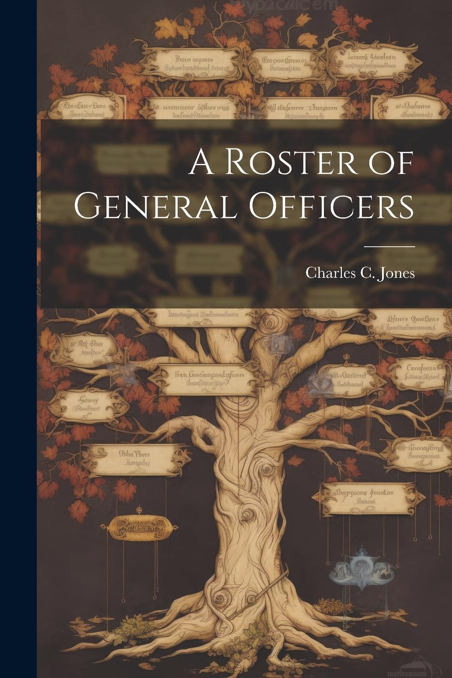 Vorderes Coverbild A Roster of General Officers