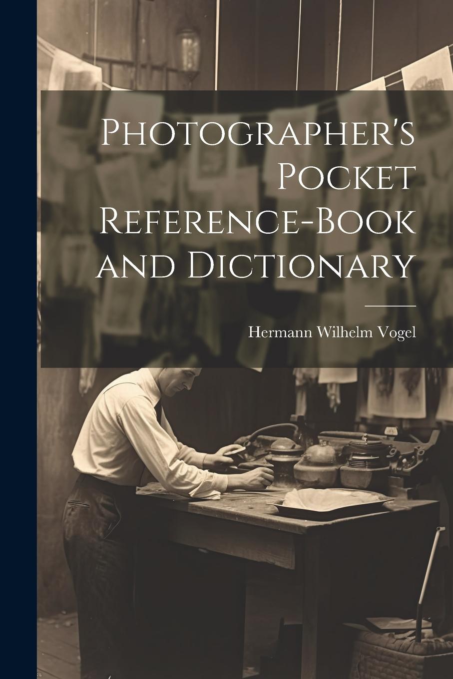 Vorderes Coverbild Photographer's Pocket Reference-Book and Dictionary