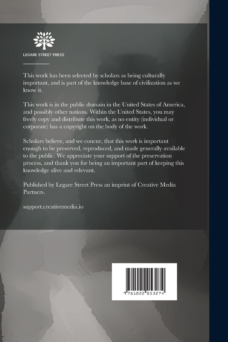 Rückseitencover The Girard College and Its Founder: Containing the Biography Of Mr. Girard, the History Of the Institution, Its Organization and Plan Of Discipline, W