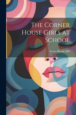 Vorderes Coverbild The Corner House Girls at School