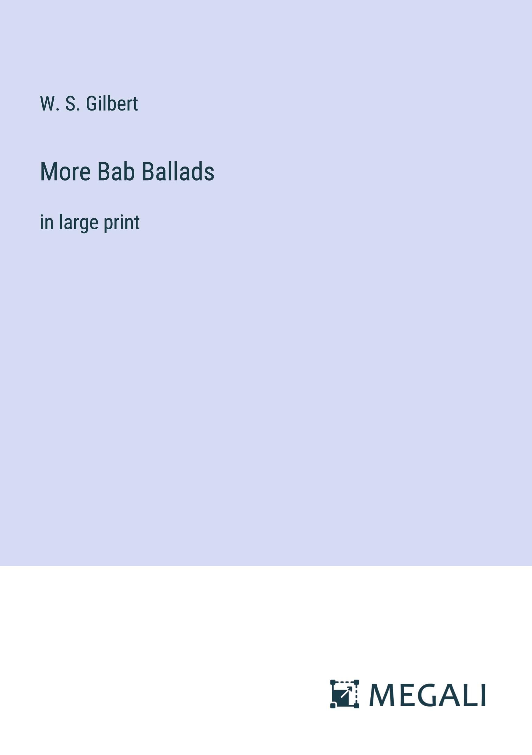Vorderes Coverbild More Bab Ballads
