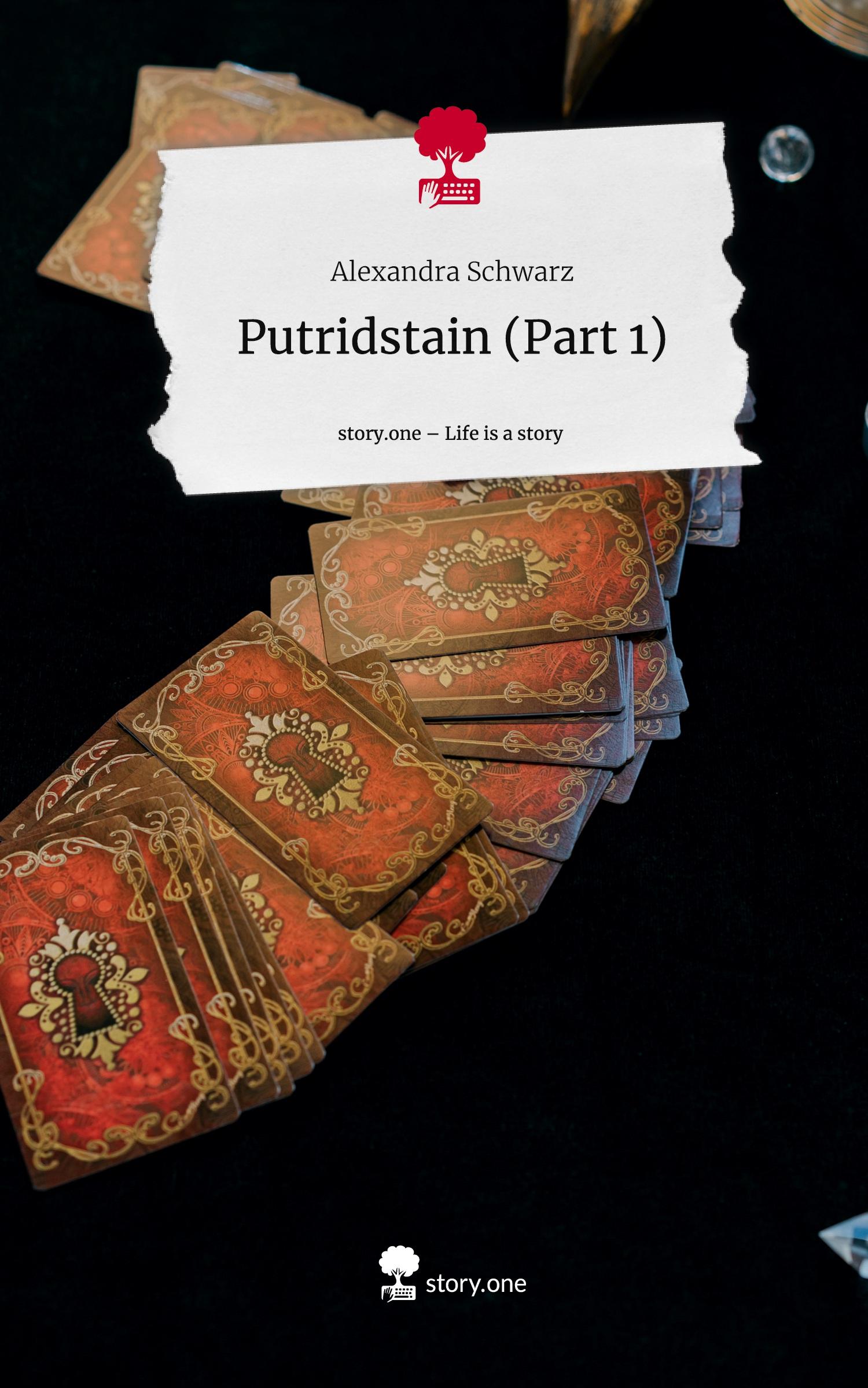 Vorderes Coverbild Putridstain (Part 1). Life is a Story - story.one