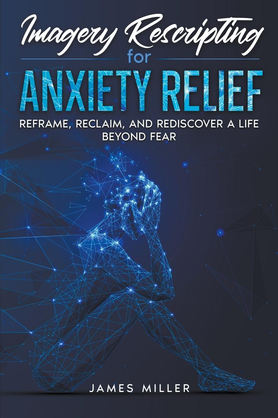 Vorderes Coverbild Imagery Rescripting for Anxiety Relief