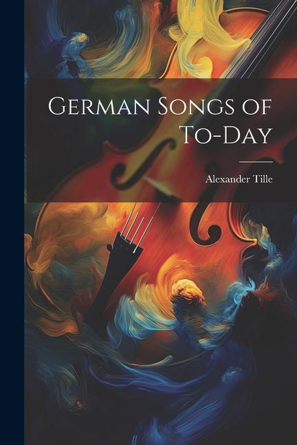 Vorderes Coverbild German Songs of To-day