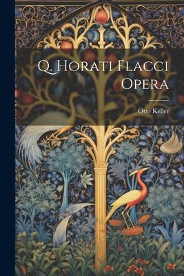 Vorderes Coverbild Q. Horati Flacci Opera
