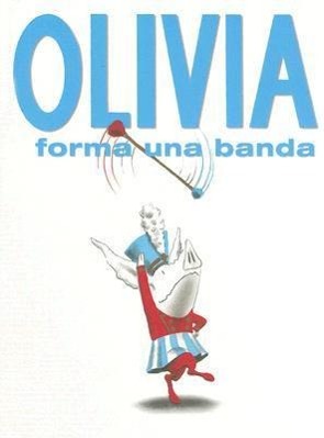 Vorderes Coverbild Olivia Forma una Banda