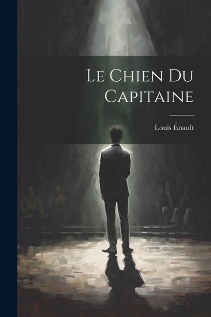Vorderes Coverbild Le Chien du Capitaine