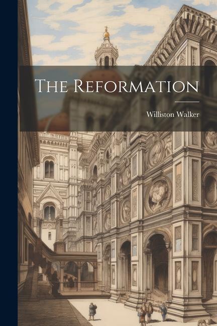 Vorderes Coverbild The Reformation
