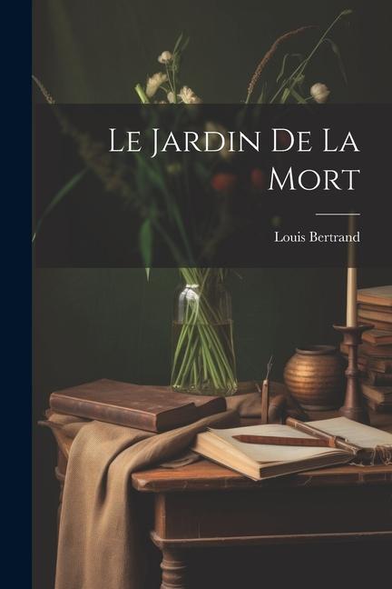 Vorderes Coverbild Le Jardin De La Mort