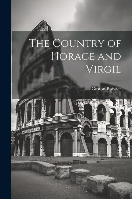 Vorderes Coverbild The Country of Horace and Virgil