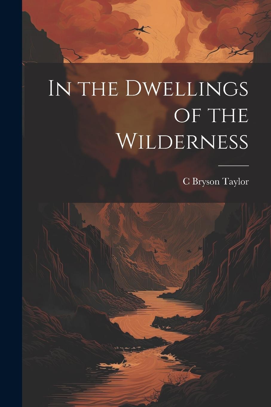 Vorderes Coverbild In the Dwellings of the Wilderness