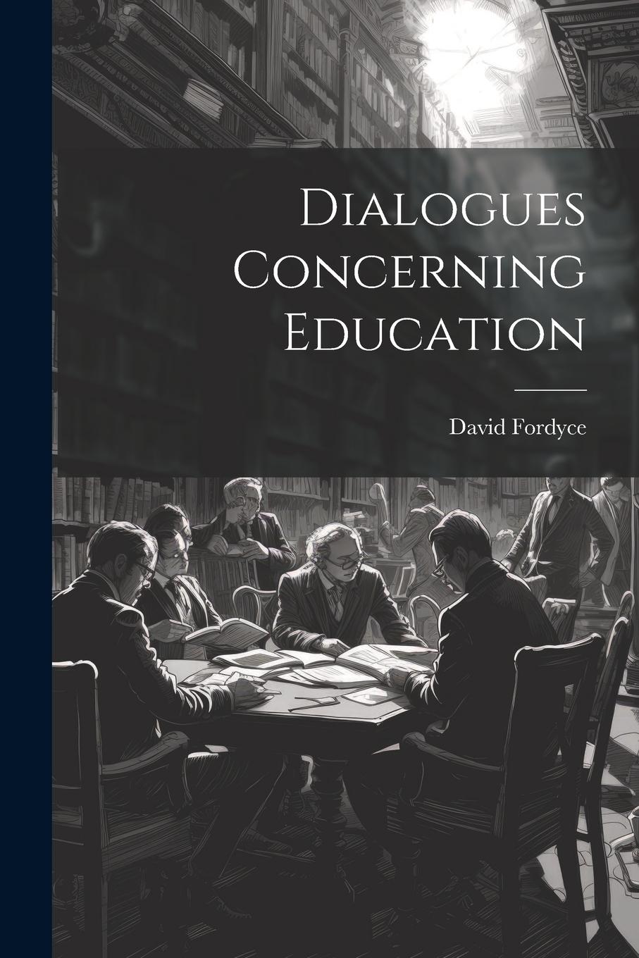 Vorderes Coverbild Dialogues Concerning Education