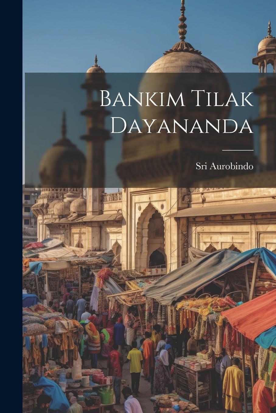 Vorderes Coverbild Bankim Tilak Dayananda