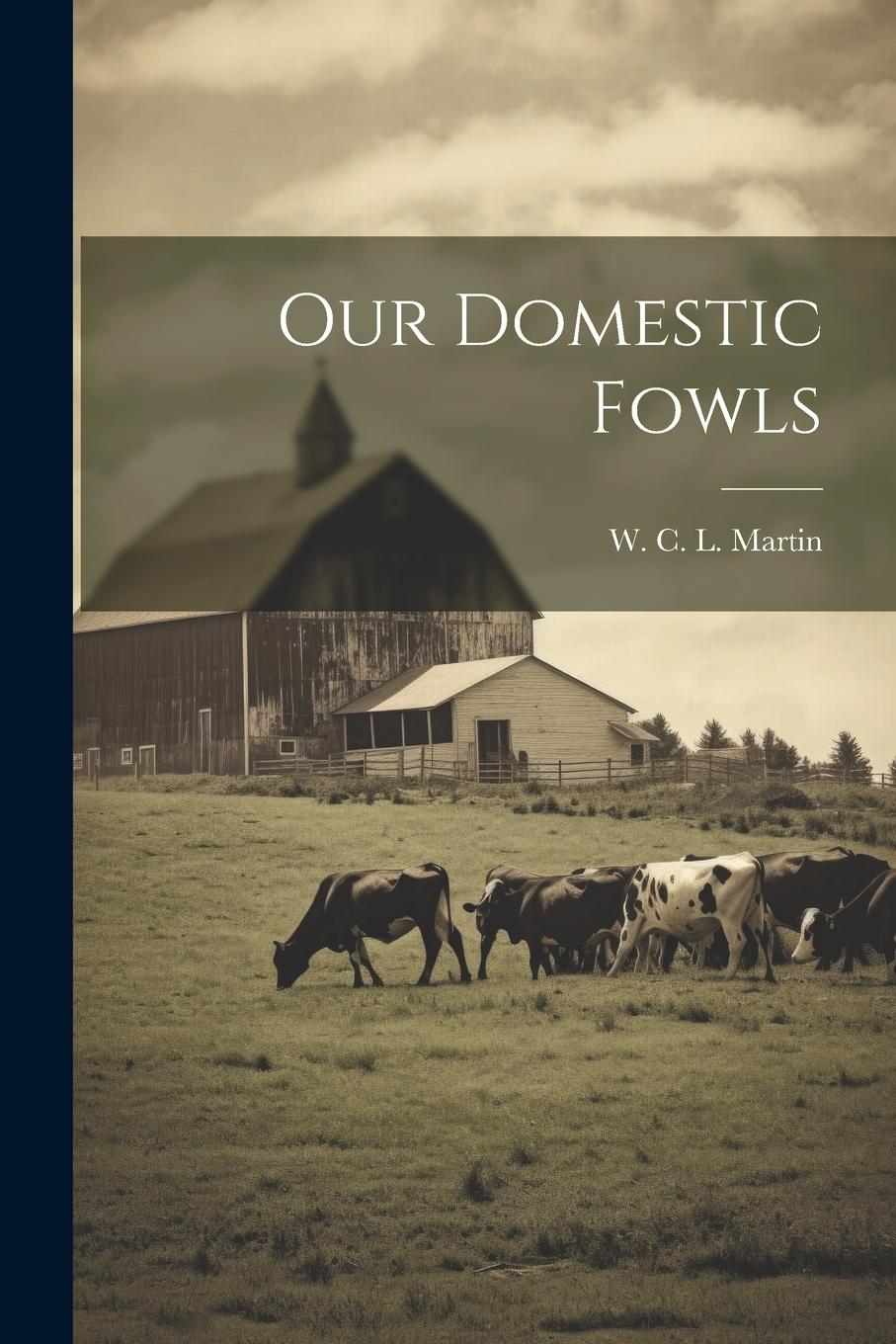 Vorderes Coverbild Our Domestic Fowls