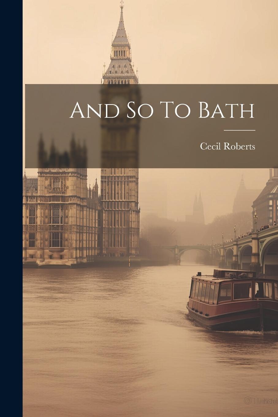 Vorderes Coverbild And So To Bath