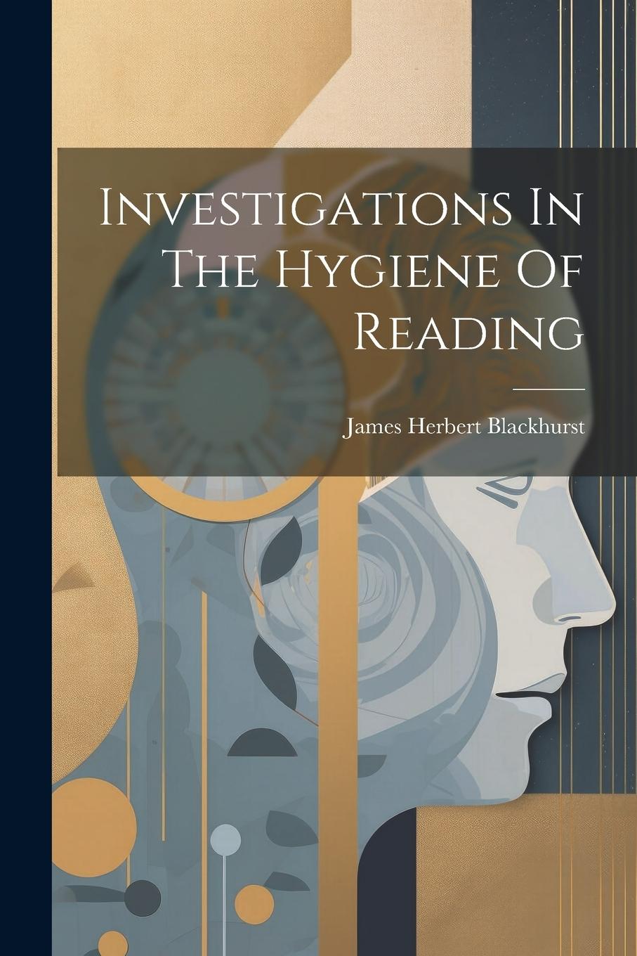 Vorderes Coverbild Investigations In The Hygiene Of Reading