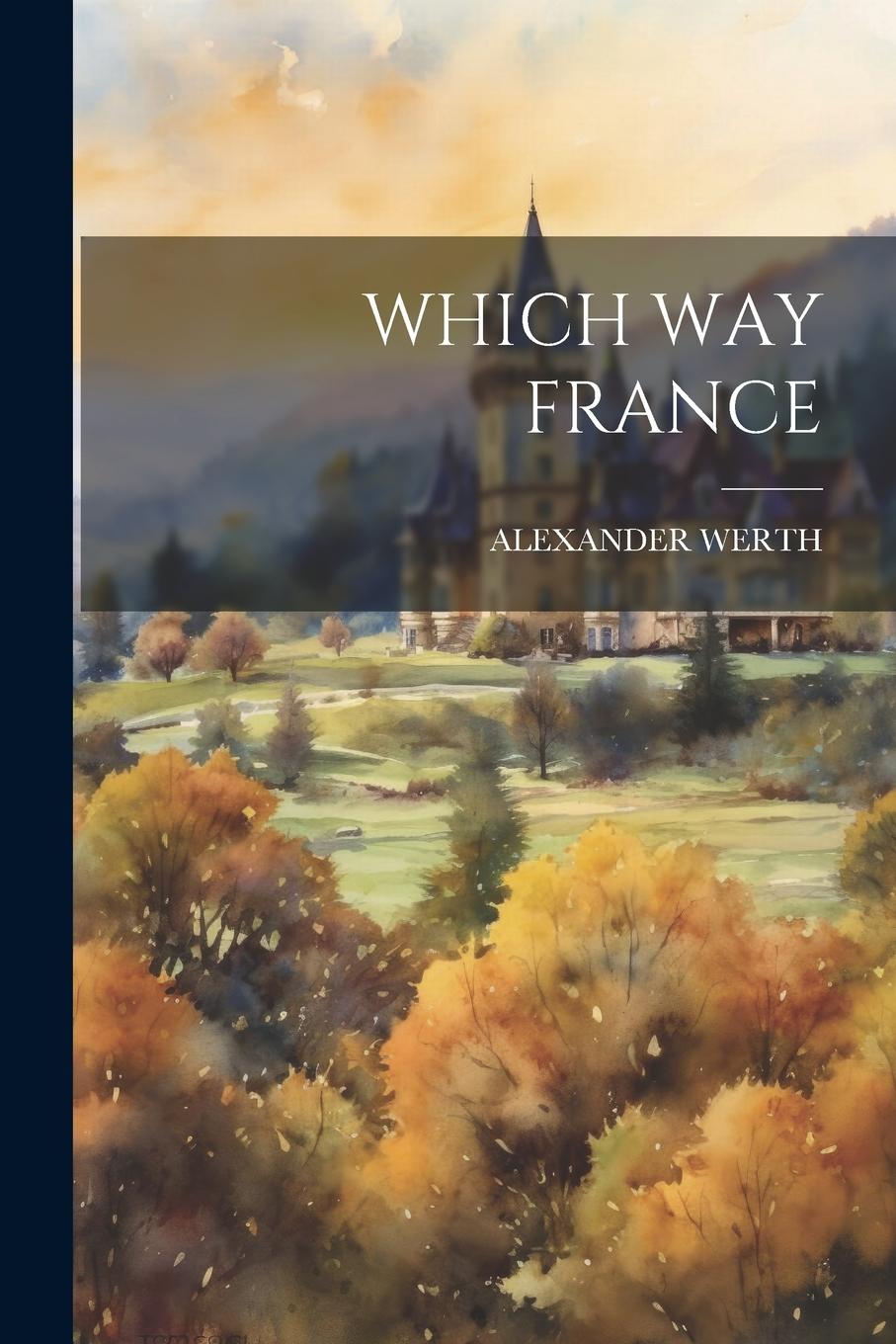 Vorderes Coverbild Which Way France