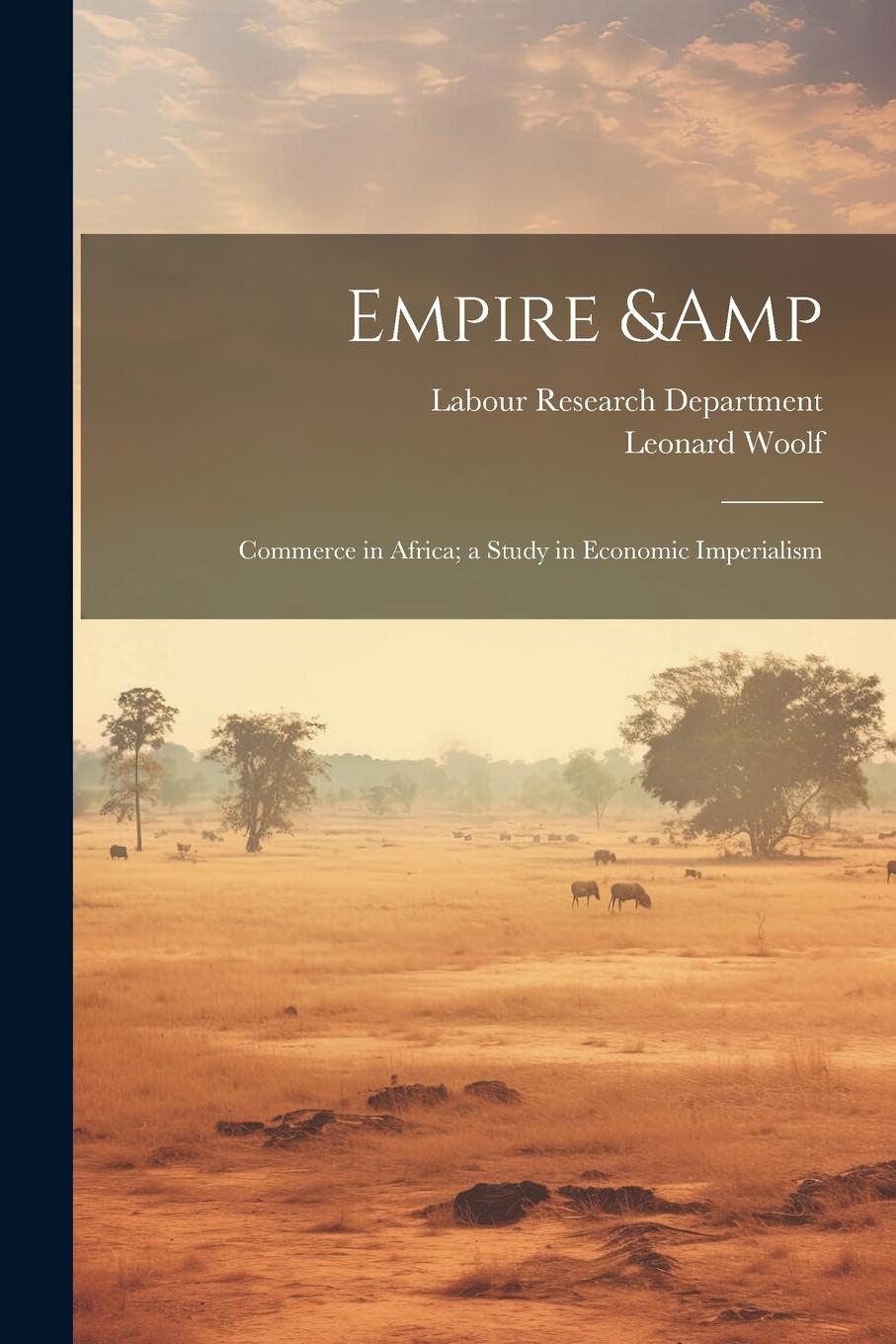 Vorderes Coverbild Empire & Commerce in Africa; a Study in Economic Imperialism