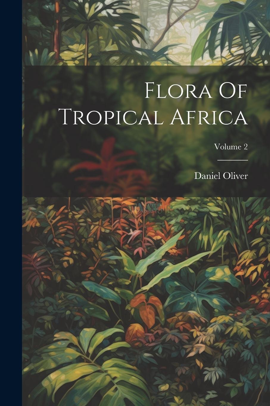 Vorderes Coverbild Flora Of Tropical Africa; Volume 2
