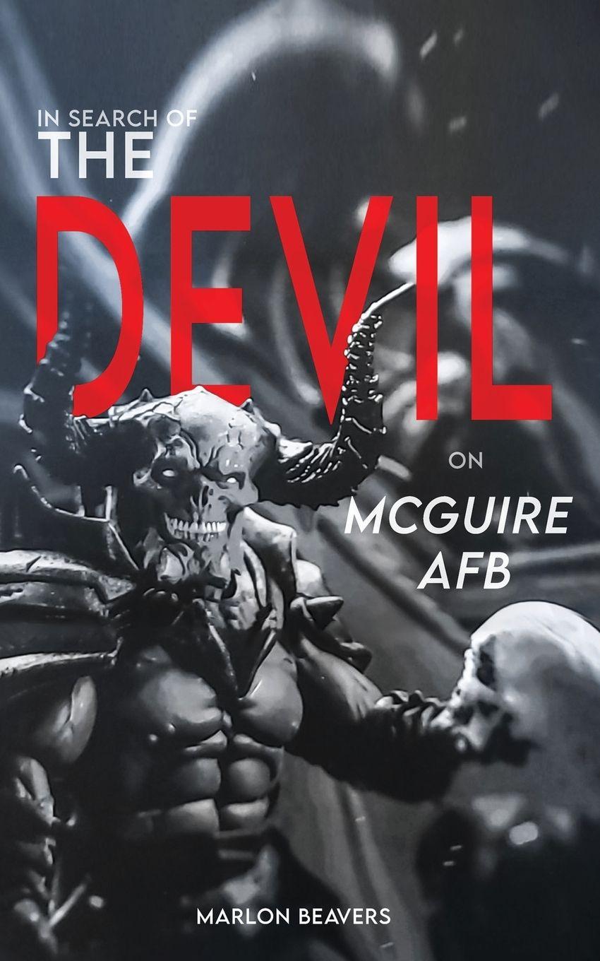 Vorderes Coverbild In Search of the Devil on McGuire Air Force Base