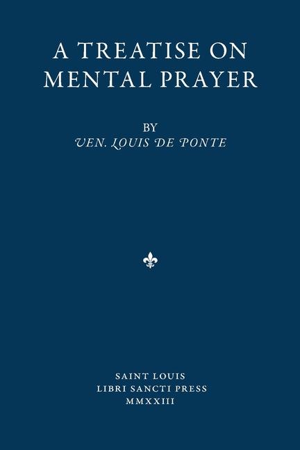 Vorderes Coverbild A Treatise on Mental Prayer