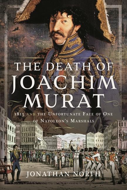 Vorderes Coverbild The Death of Joachim Murat