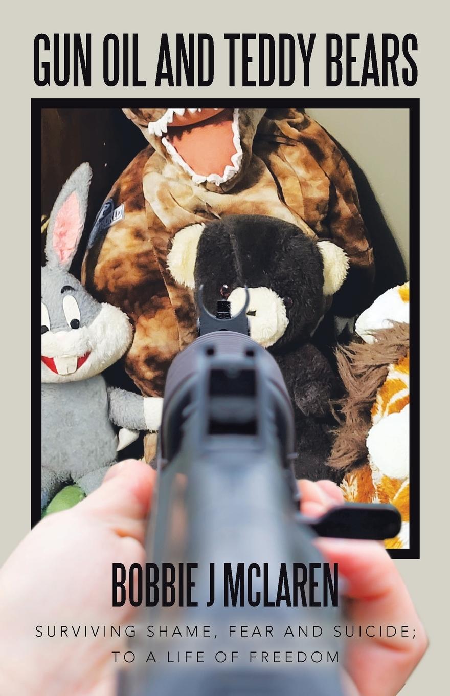 Vorderes Coverbild Gun Oil and Teddy Bears