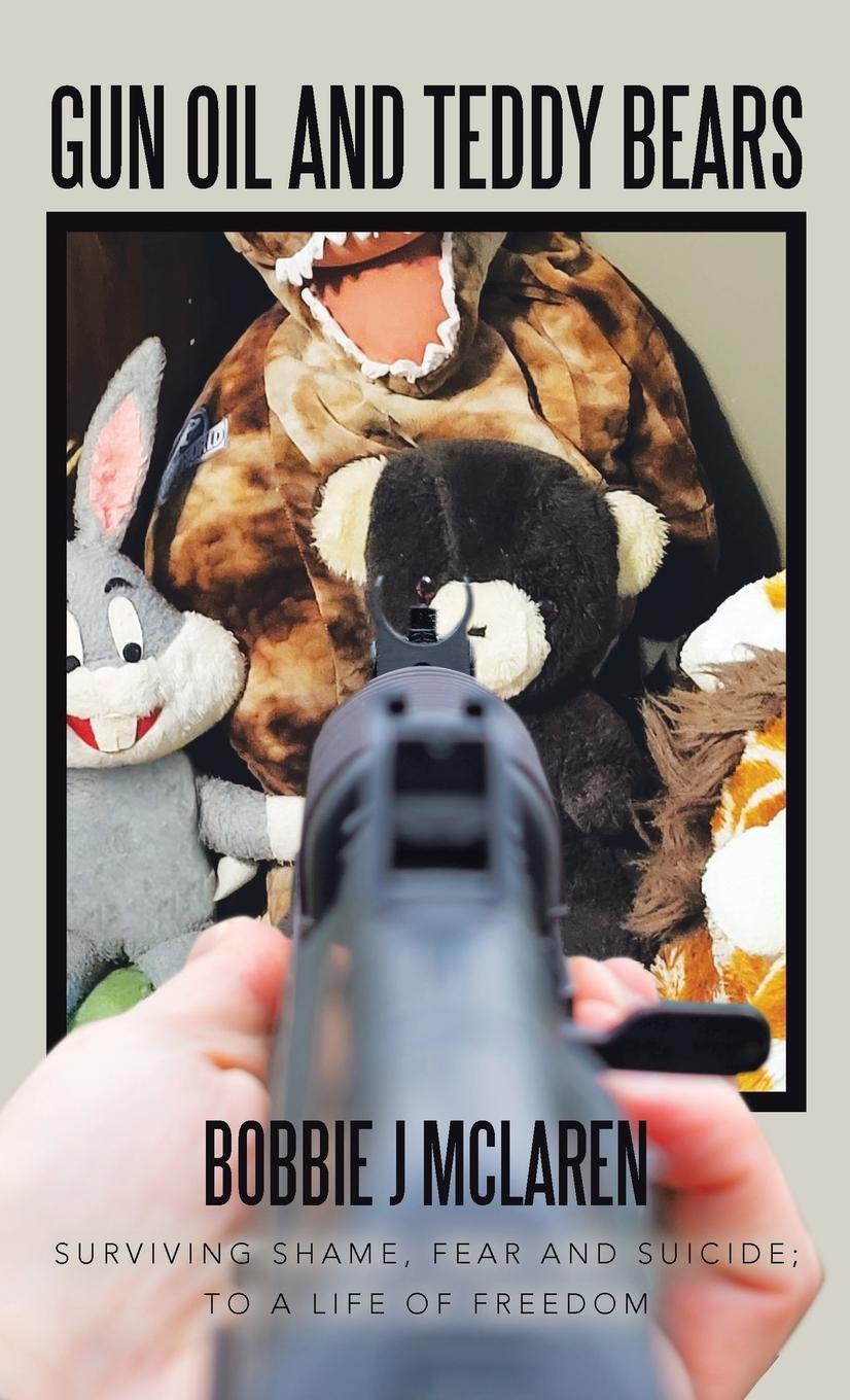 Vorderes Coverbild Gun Oil and Teddy Bears