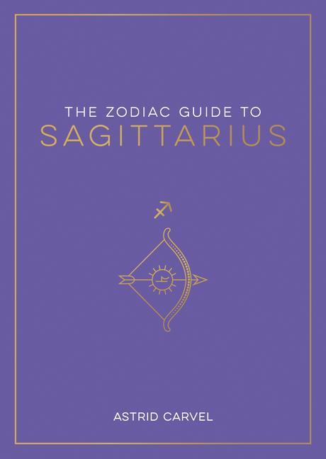 Vorderes Coverbild The Zodiac Guide to Sagittarius