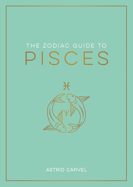 Vorderes Coverbild The Zodiac Guide to Pisces