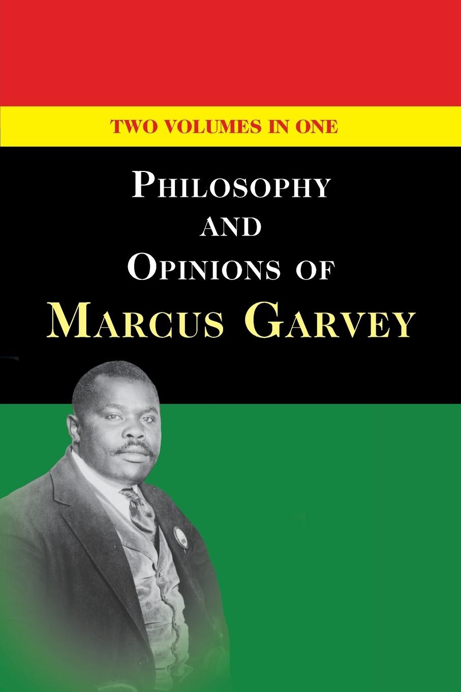 Vorderes Coverbild Philosophy and Opinions of Marcus Garvey [Volumes I & II in One Volume]