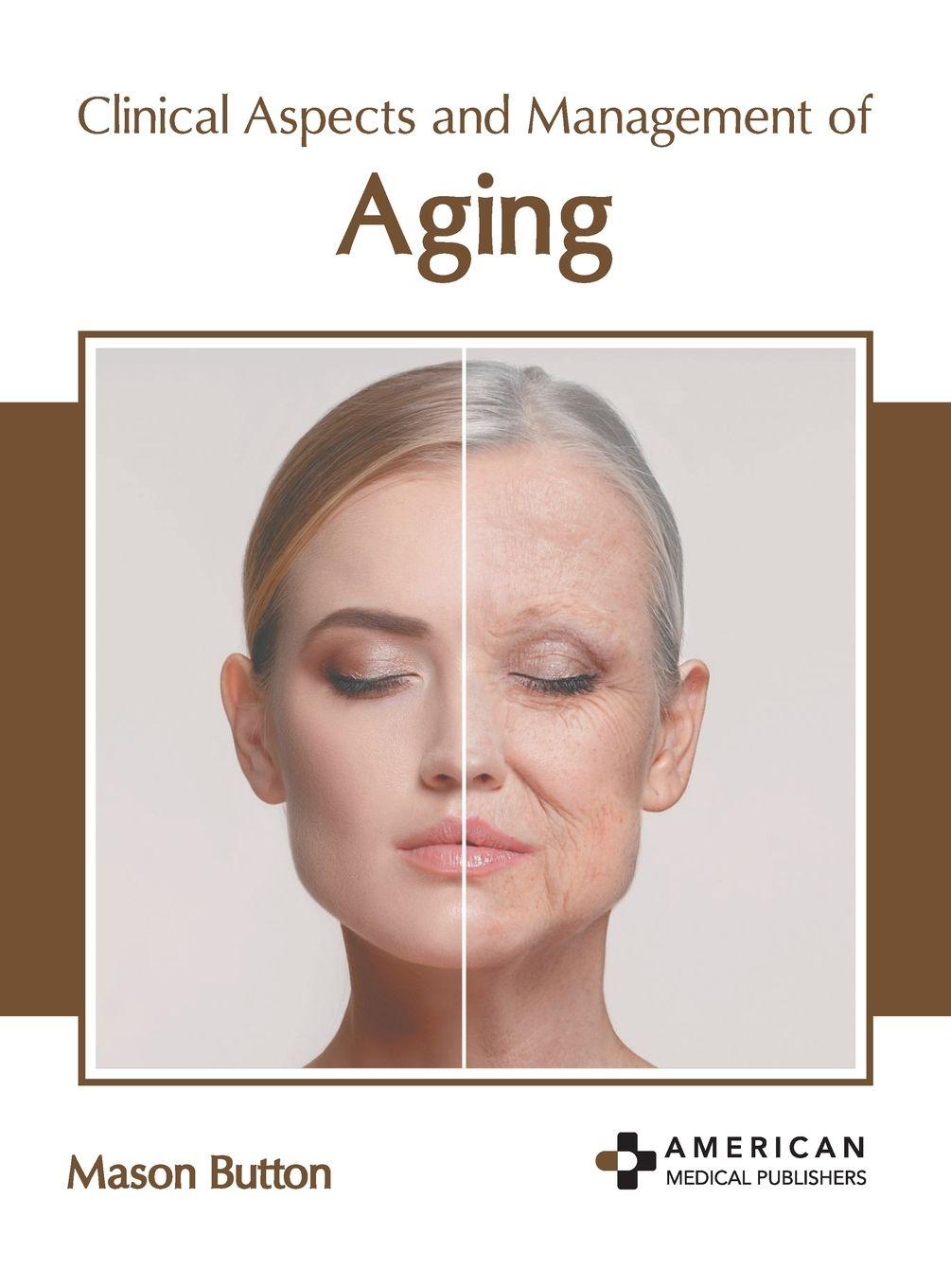 Vorderes Coverbild Clinical Aspects and Management of Aging