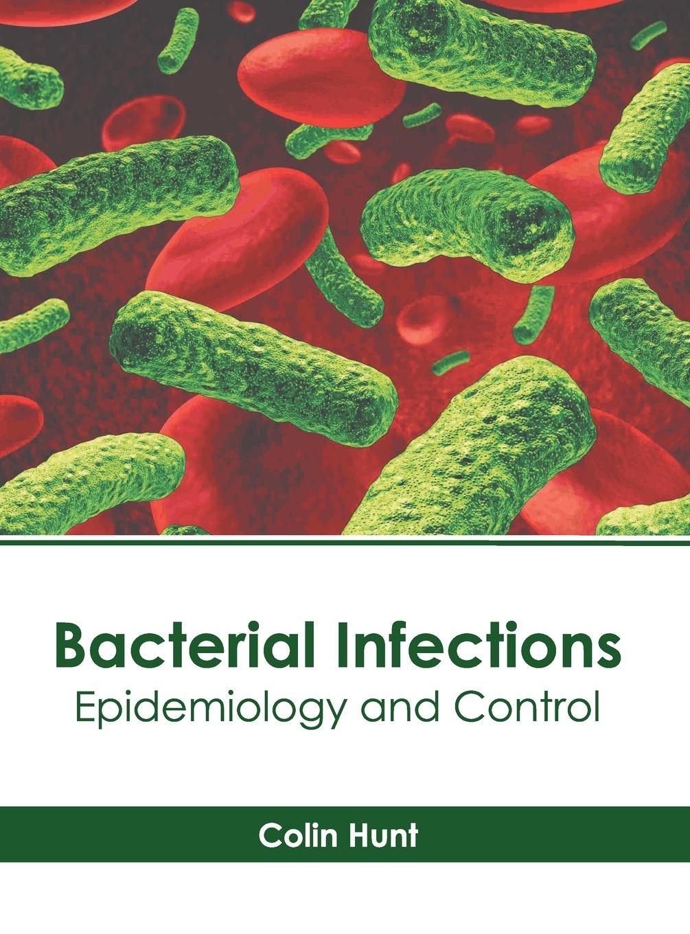 Vorderes Coverbild Bacterial Infections: Epidemiology and Control