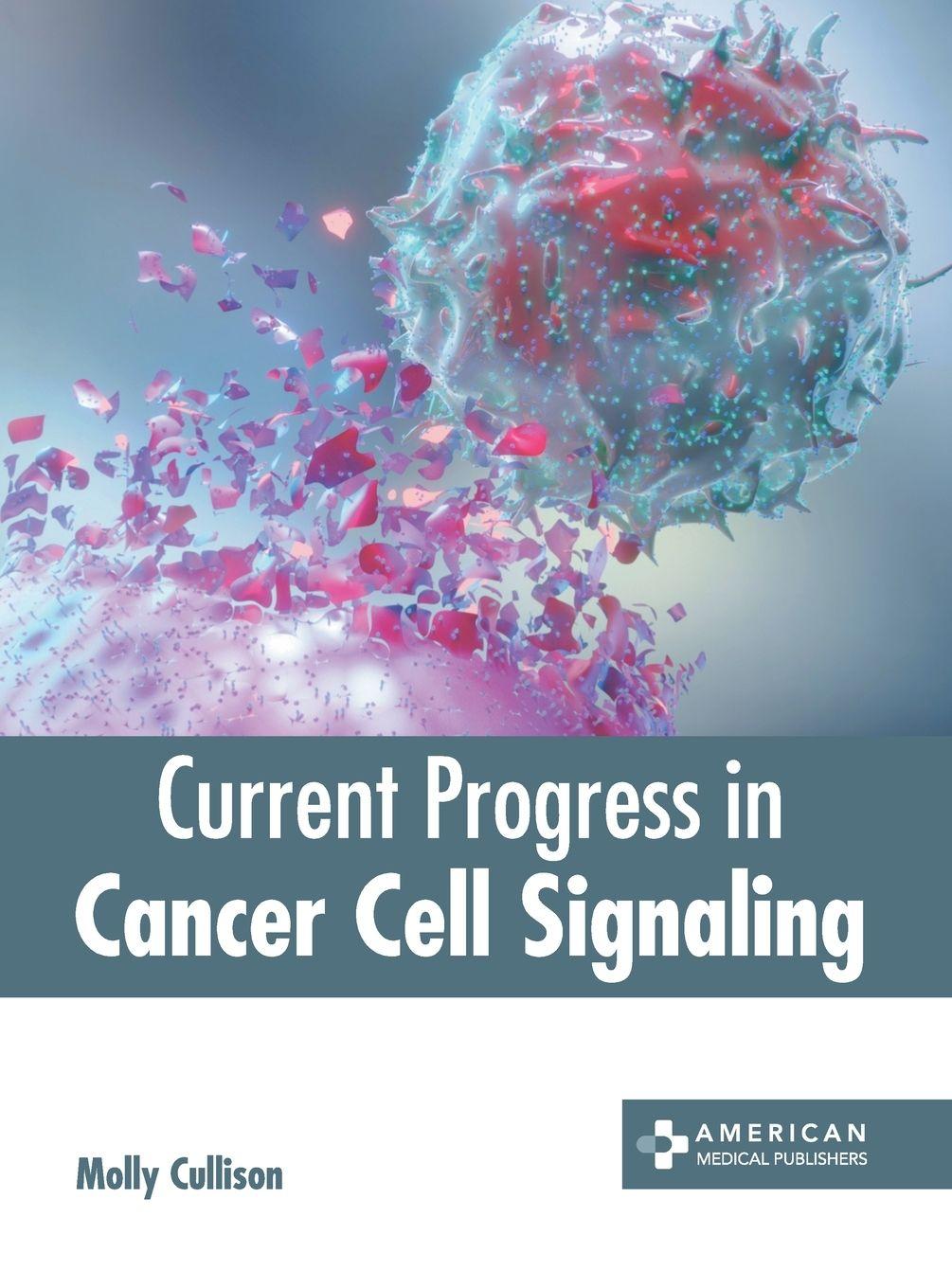Vorderes Coverbild Current Progress in Cancer Cell Signaling